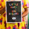 Luke John Matthew Arnold Little Naps Big Dreams - A4 Print - | Art & Prints