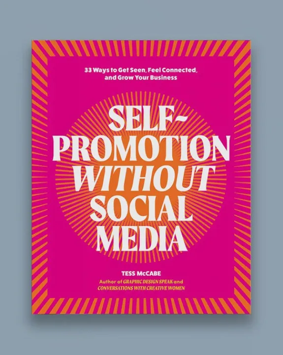 Manic Self-Promotion Without Social Media - Tess McCabe | Books & Mags