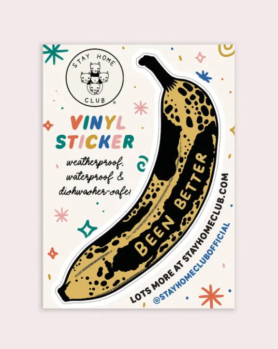 Stay Home Club - Been Better (Banana) Vinyl Sticker | Stickers, Stationery & Scrapbooking